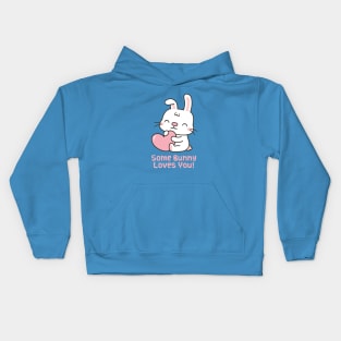 Cute Rabbit, Some Bunny Loves You Pun Kids Hoodie